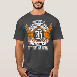 Herrmann Name Shirt nie unterschätzen Power