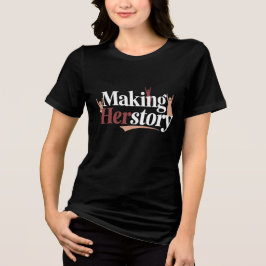Herstory Tri-Blend Shirt