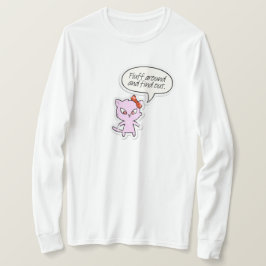 Herumflocken und herausfinden T-Shirt