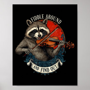 Herumfummeln und Musik-Waschbär-Geige Fu herausfin Poster