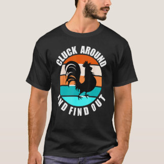 HERUMGACKERN UND HERAUSFINDEN HÜHNCHEN LIEBHABER G T-Shirt