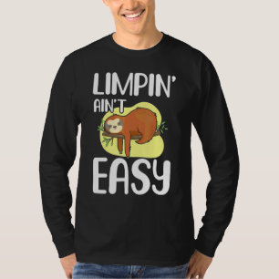 Herumhängen ist nicht leicht Gebrochenes Bein 1 T-Shirt