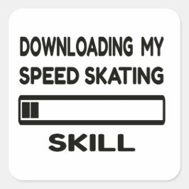 Herunterladen meiner Speed Skaten-Fertigkeit Quadratischer Aufkleber