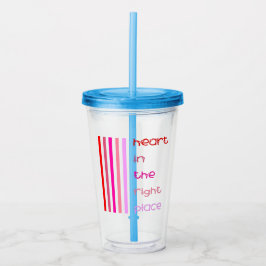 Herz am rechten Ort Acryltrinkbecher