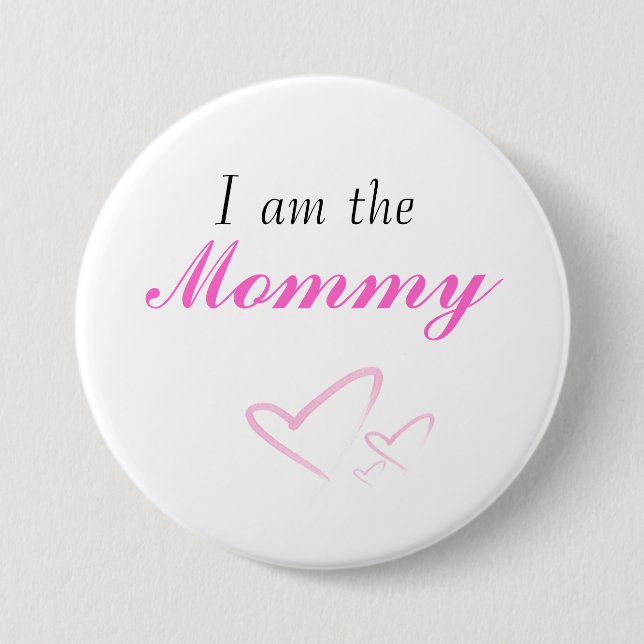 Herz, bin ich, Mama Button (Vorderseite)