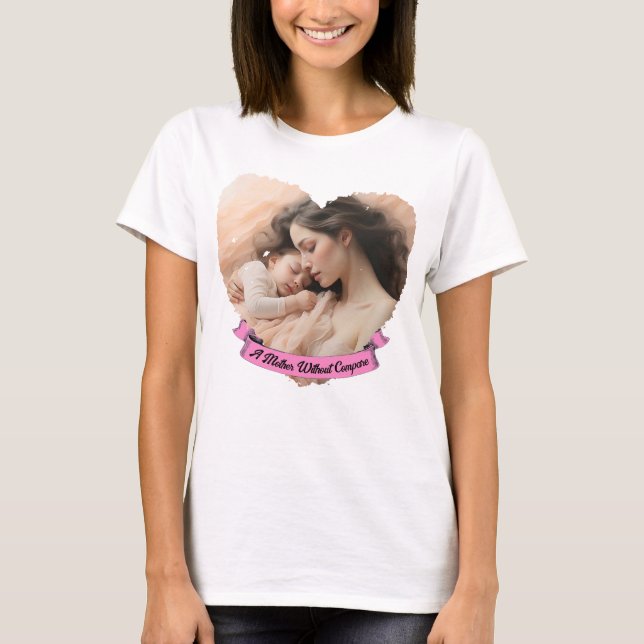 Herz dich, eine Mutter ohne Vergleich T-Shirt (Vorderseite)