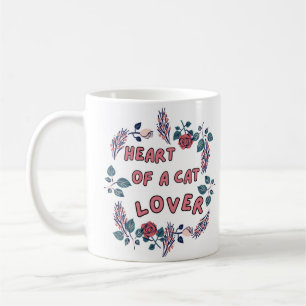 Herz einer Katzenliebhaber-Tasse Kaffeetasse