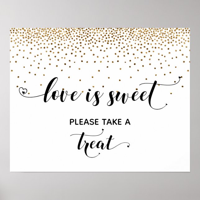 Herz & Gold Liebe ist Sweet Dessert Table Sign Poster (Vorne)
