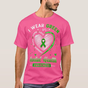 Herz Ich trage Grün für Mental Health Awareness Mo T-Shirt