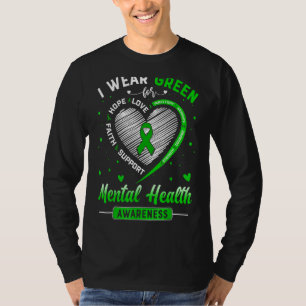 Herz Ich trage Grün für Mental Health Awareness Mo T-Shirt