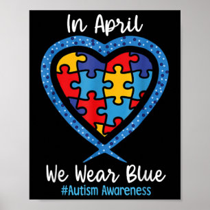 Herz im April tragen wir blaue Liebe Hoffnung Glau Poster