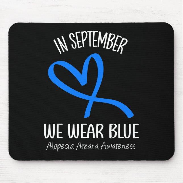 Herz im September tragen wir blaue Alopezie Areata Mousepad (Vorne)