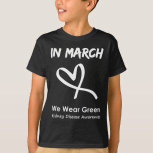 Herz in März tragen wir grüne Nierenerkrankung Awa T-Shirt