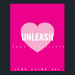 Herz Kreativität Poster Künstler Nicht-KI<br><div class="desc">Das ist nicht nur Wandkunst - es ist Ihr täglicher kreativer Bescheid. Häng es ab. Sehen Sie es sich an. Glauben Sie es. Entfesseln Sie es.</div>