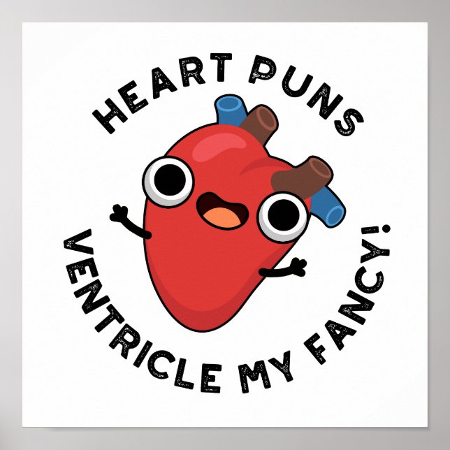 Herz Puns Ventricle Mein Extravaganter Funny Anato Poster (Vorne)