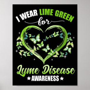 Herz Schmetterling Ich trage Grün für Lyme-Borreli Poster
