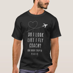 Herz, sehe ich aus, als ob ich eine Fly Economy-Sa T-Shirt