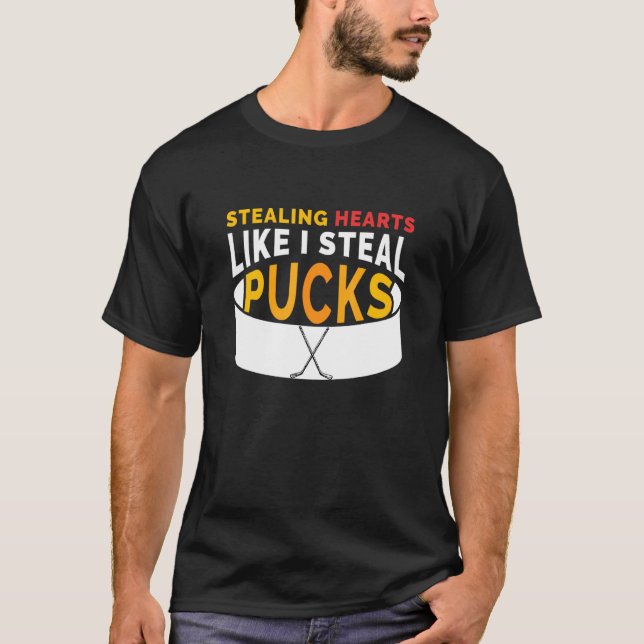 Herz stehlen, wie ich stehle Pucks Zitat Eishocke T-Shirt (Vorderseite)