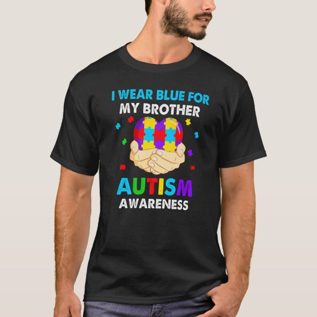 Herz trage ich Blau für mein Bruder Autismus Bewus T-Shirt (Vorderseite)