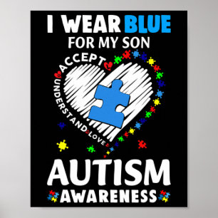Herz trage ich Blau für meinen Sohn Autismus Sensi Poster