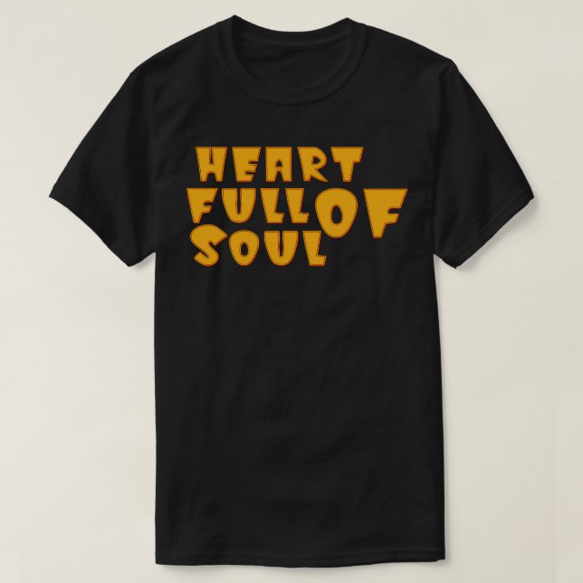 Herz voller Soul T-Shirt (Design vorne)