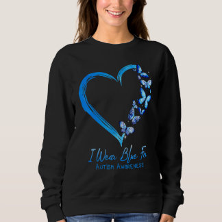 Herzblutautismus Ich trage Blau für Autismus Krieg Sweatshirt