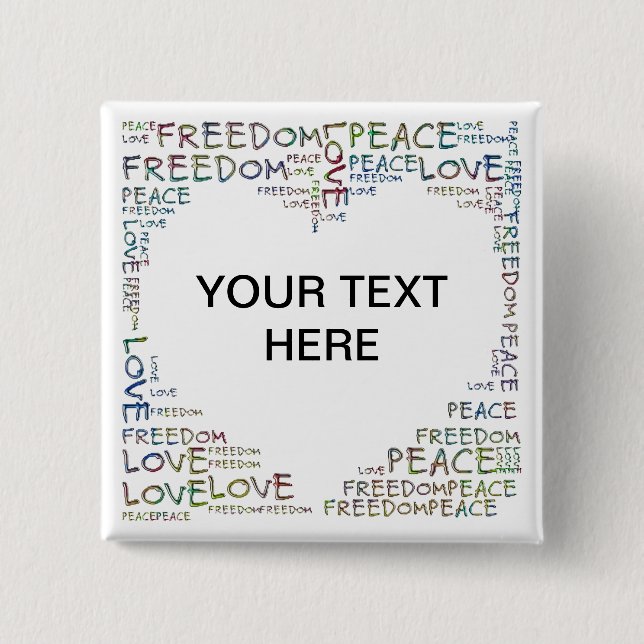 HERZEN - Liebe Frieden Freiheit + Ihr Text Button (Vorderseite)