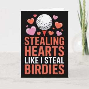 Herzen stehlen wie ich Birdies stehle Süße Golf-We Karte