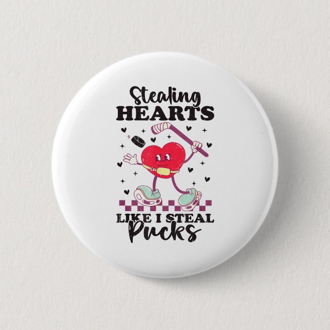 Herzen stehlen wie ich Pucks stehle Funny Valentin Button (Vorderseite)