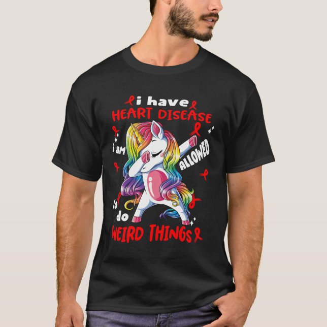 Herzerkrankungen Awareness Funny I have Heart Dise T-Shirt (Vorderseite)
