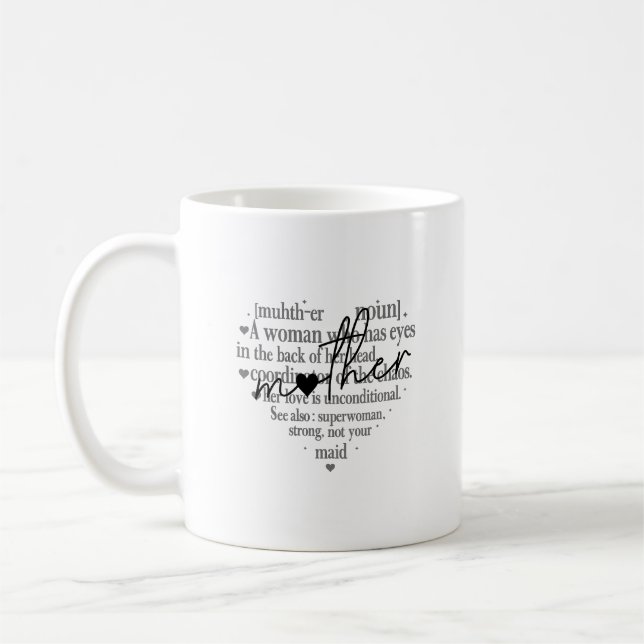 Herzförmiger Mutter-Zitat für sie Kaffeetasse (Links)