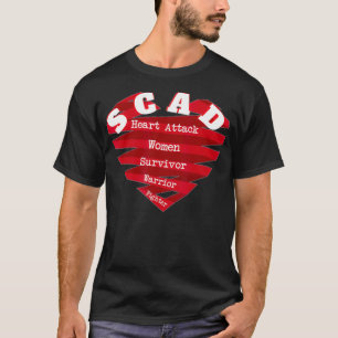 Herzinfarkt SCAD Frauen Überlebender Krieger kämpf T-Shirt