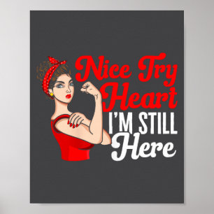 Herzkrankheit bei Frauen Awareness Nice Try Herz I Poster