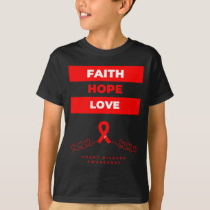 Herzkrankheit-Bewusstsein Glaube Hoffnung Liebe De T-Shirt
