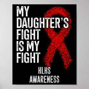 Herzkrankheit Meine Tochter hat einen Kampf um mei Poster