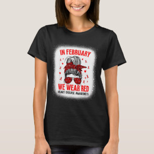 Herzkrankheiten-Bewusstsein Unterstützen im Februa T-Shirt