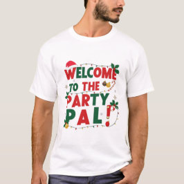 Herzlich willkommen bei den Weihnachtsfeiern im Pa T-Shirt