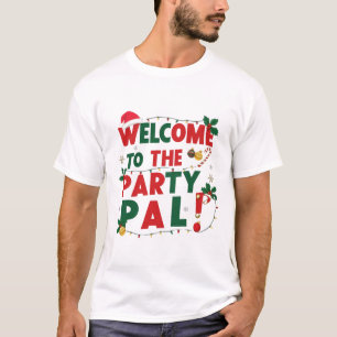 Herzlich willkommen bei den Weihnachtsfeiern im Pa T-Shirt