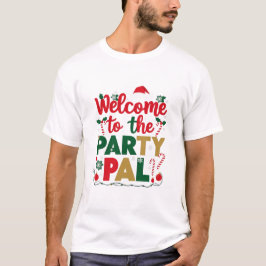 Herzlich willkommen bei den Weihnachtsfeiern im Pa T-Shirt