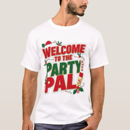 Herzlich willkommen bei den Weihnachtsfeiern im Pa T-Shirt