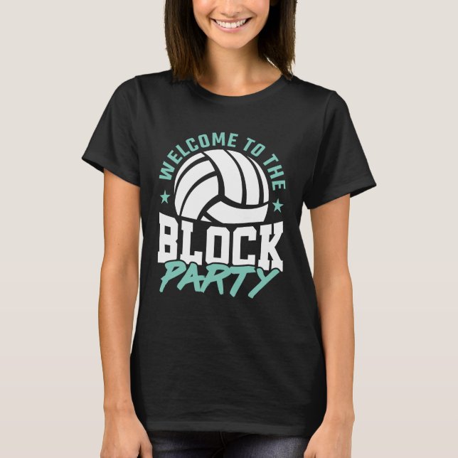 Herzlich willkommen im Block Party Funny Volleybal T-Shirt (Vorderseite)