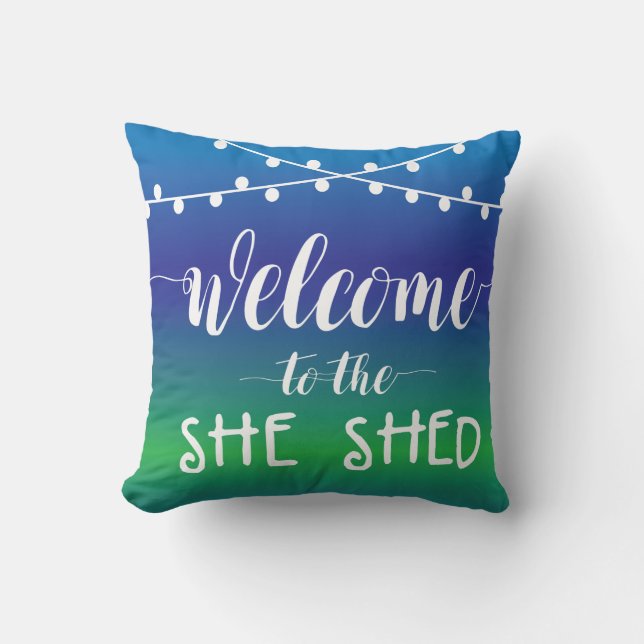 Herzlich willkommen im "She Shed" mit Lichtern Kissen (Vorderseite)