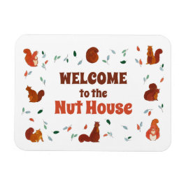 Herzlich willkommen in den Nut House Eichhörnchen Magnet
