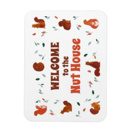 Herzlich willkommen in den Nut House Eichhörnchen Magnet