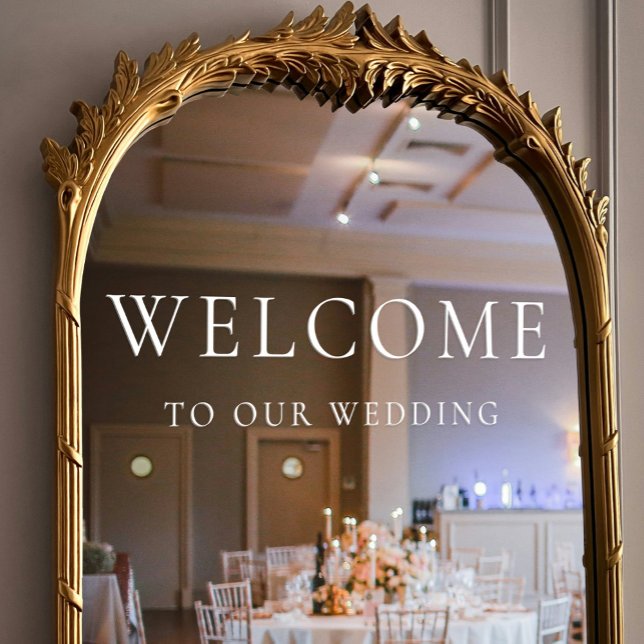 Herzlich willkommen in unserem hochzeitseleganten, fensteraufkleber (Welcome to Our Wedding Elegant White Serif Text Window Cling)