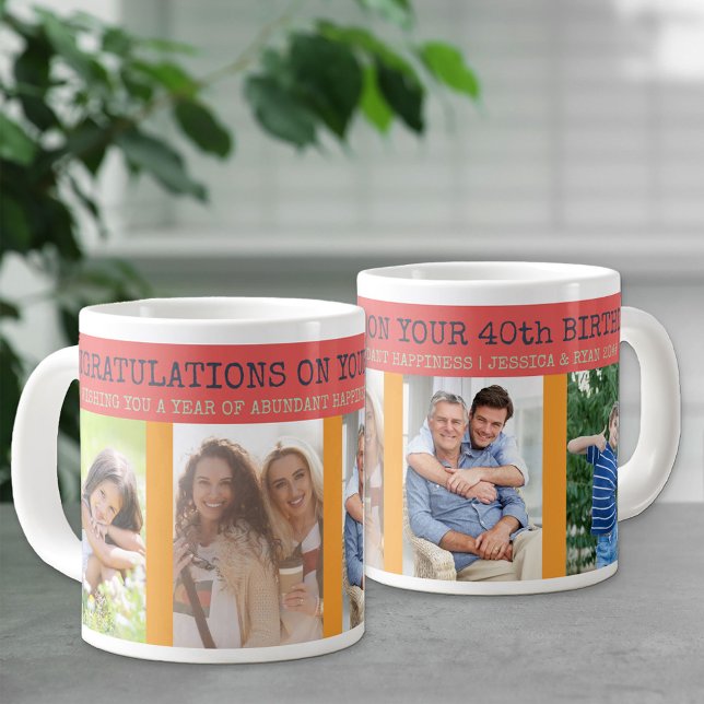 Herzlichen Glückwunsch 40. Geburtstag 4 Foto Jumbo-Tasse (Von Creator hochgeladen)