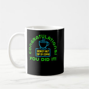Herzlichen Glückwunsch, dass Sie die Weltmeistersc Kaffeetasse