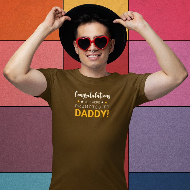 Herzlichen Glückwunsch, dass Sie zu Daddy beförder T-Shirt (Von Creator hochgeladen)
