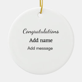 Herzlichen Glückwunsch hinzufügen Name Nachricht e Keramik Ornament