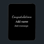 Herzlichen Glückwunsch hinzufügen Name Nachricht e Magnet<br><div class="desc">Entwurf</div>